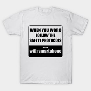 Safety with phone T-Shirt